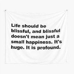 Life Should Be Blissful David Lynch Quote Tapestry