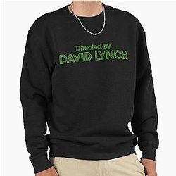 Directed by David Lynch Sweatshirt