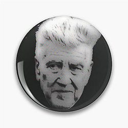 David Lynch Quote Pin