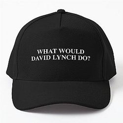 What Would David Lynch Do Baseball Cap