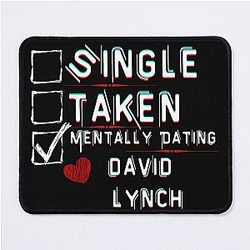 Mentally Dating David Lynch Mousepad