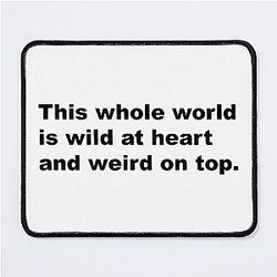 This World is Wild at Heart