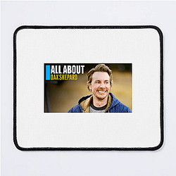 Built Like a Shepard – Dax Shepard Dax Shepard Mouse Pads
