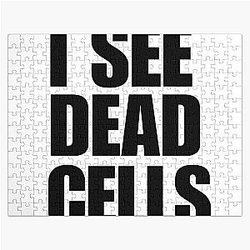 I See Dead Cells Pathology Science Humor Jigsaw Puzzle