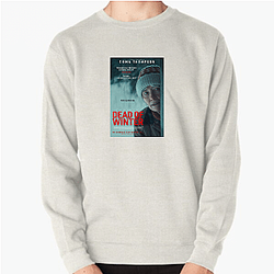 Dead Of Winter Special Collection Dead Of Winter Sweatshirts