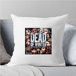 Dead Of Winter Merch For Fans Dead Of Winter Pillows Cover