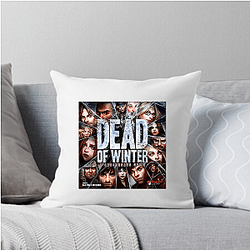 Dead Of Winter Merch For Fans Dead Of Winter Pillows Cover