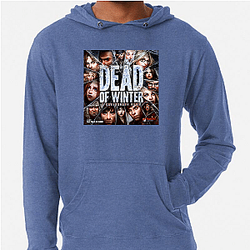 Dead Of Winter Merch For Fans Dead Of Winter Hoodies