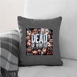Dead Of Winter Merch For Fans Dead Of Winter Pillows Cover