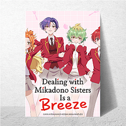 Dealing With Mikadono Sisters Is A Breeze Special Collection Dealing With Mikadono Sisters Is A Breeze Posters