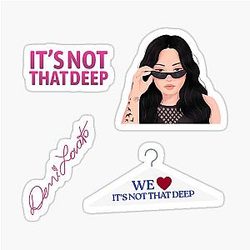 We Love It's Not That Deep - Demi Lovato Sticker