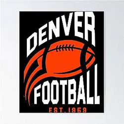 Art Denver Broncos Poster