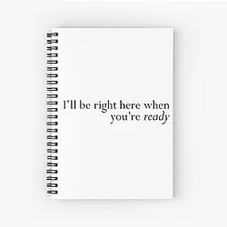 I'll be here when you're ready (Derek Shepherd) Notebook