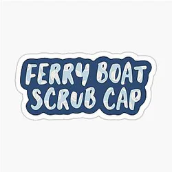 Ferry Boat Scrub Cap Greys Derek Sticker