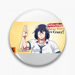 Detectives These Days Are Crazy Merch For Fans Detectives These Days Are Crazy Pins