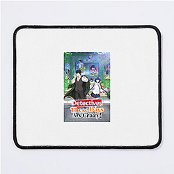 Detectives These Days Are Crazy Merchandise Detectives These Days Are Crazy Mouse Pads