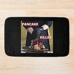Dexter Morgan 
Pancake Killer 
Pancakes Feast 
Pancake Time for All Killers 
White Bath Mat