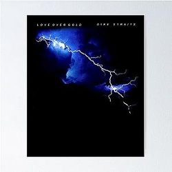 Dire Straits Love Over Gold shirt Poster