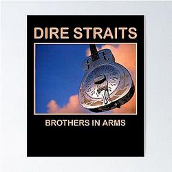 Dire Straits Brothers In Arms Poster