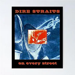 Dire Straits On Every Street