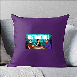 Distractible has a loyal fanbase Distractible Pillows Cover
