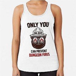 Only You Can Prevent Dungeon Fires Cute Owlbear D&amp;D Funny Racerback Tank Top