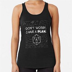 Don't Worry I Have a Plan Critical Fail Funny Dungeons and Dragons Lover Racerback Tank Top