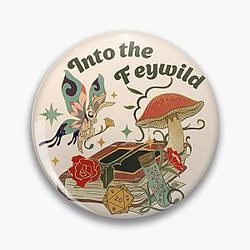 INTO THE FAWILD, Witchlight, Dnd Magic Adventure Pin