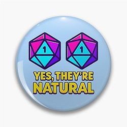 D&D Design They're Natural Pin