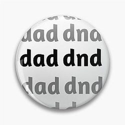 Dad DND Pin