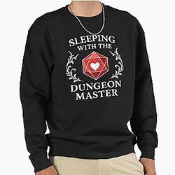 Sleeping with the Dungeon Master Funny DnD Sweatshirt