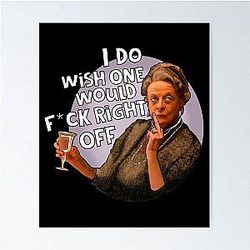 Downton Abbey, Dowager Countess Is the One Downton Abbey Poster