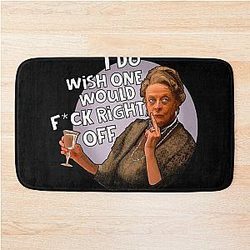 Downton Abbey Dowager Countess is not the one for Downton Abbey Bath Mat