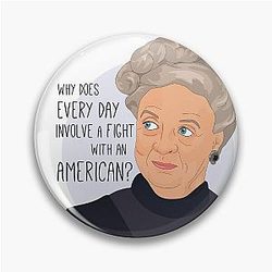 Downton Abbey Quote Pin