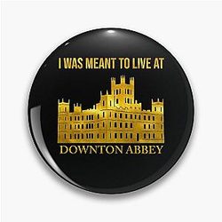 I Was Meant to Live at Downton