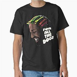 For all the Dogs Classic T-Shirt