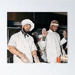 Drake & Future Life is Good Poster