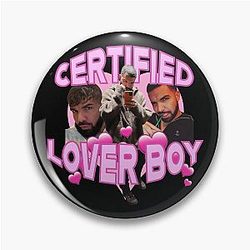 Drake BBL Certified Lover Boy Pin