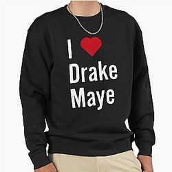 I love Drake Maye Pullover Sweatshirt