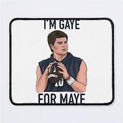 I'm Gaye Maye Patriots Football Funny Mouse Pad