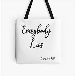 Everybody Lies, Gregory House M.D. Tote Bag