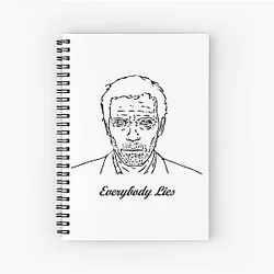 Everybody Lies: House MD  Spiral Notebook