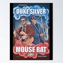 Duke Silver and Mouse Rat Poster
