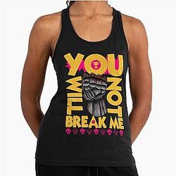 You Will Not Break Me Carl Racerback Tank Top