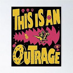This Is an Outrage Princess Dungeon Crawler Cart Poster