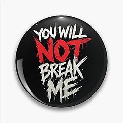 Dungeon Crawler Carl - You Will Not Break Me Pin