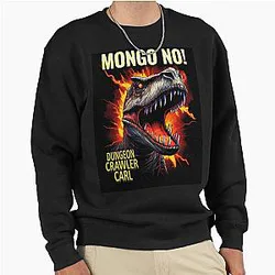 Dungeon Crawler Carl Mongo No Pullover Sweatshirt