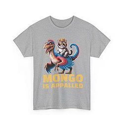 Mongo is Appalled T Shirt Funny Dungeon Crawler Carl Tee Princess Donut Riding Dino Shirt Sci Fi Fantasy Book Fan Gift