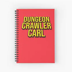Dungeon Crawler Carl by Matt Dinniman Spiral Notebook