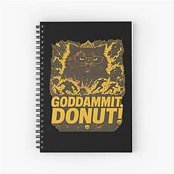 Goddammit Donut Crawler Carl Shirt Funny LitRPG Cat Tee Spiral Notebook